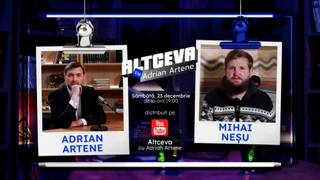 ”Am trăit pe pielea mea ajutorul miraculos al lui Dumnezeu”. Mihai Neșu, la „Altceva cu Adrian Artene”