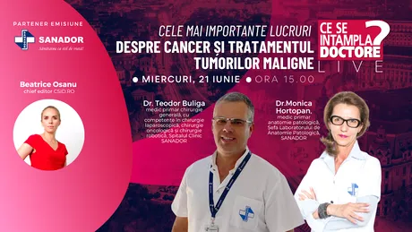 CSID.RO Live, 21 iunie: totul despre cancer. Medic: Noi toți producem celule anormale. De ce doar uneori acestea devin tumori