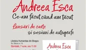 Andreea Esca, în turneu de promovare a cărţii „Ce-am făcut când am tăcut”, la Braşov, Sibiu şi Cluj