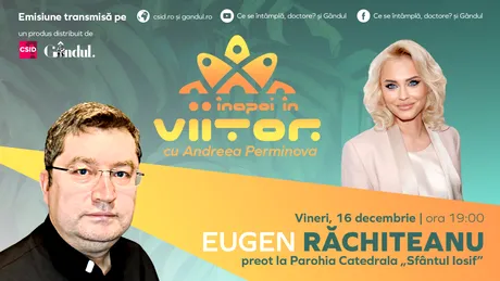 Preotul Eugen Răchiteanu este invitat la „Înapoi în viitor cu Andreea Perminova”, vineri, 16 decembrie, de la ora 19:00