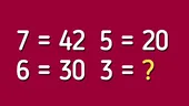 Test IQ doar pentru genii | Dacă 7=42, 6=30 și 5=20, atunci 3=?