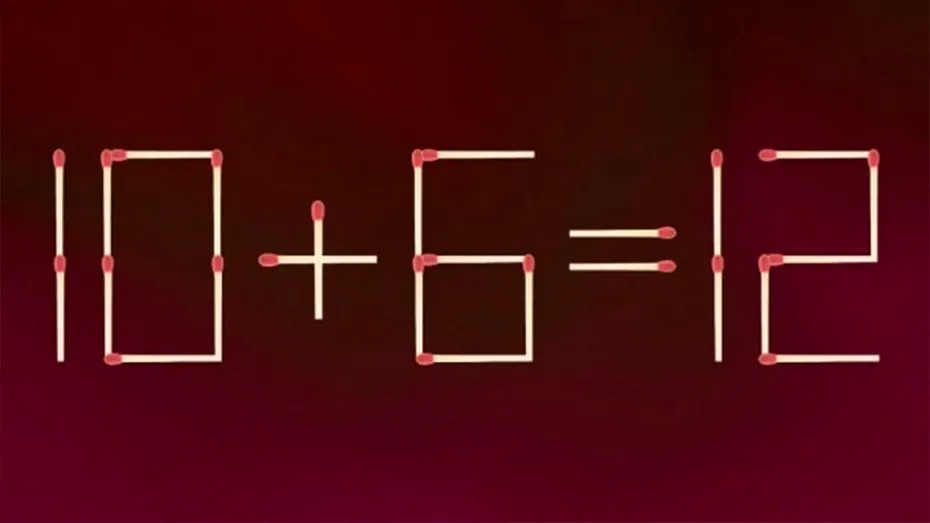 Test IQ cu chibrituri | Corectați 10+6=12, mutând un singur băț