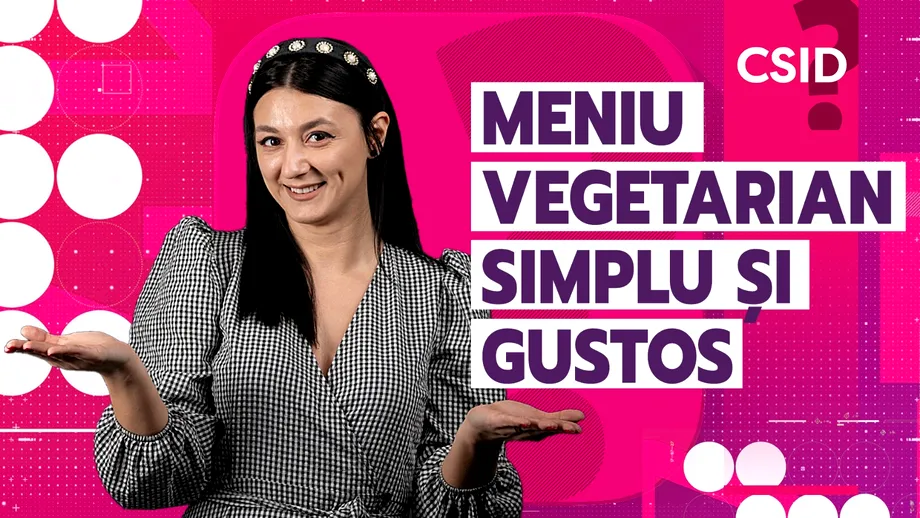 Meniu vegetarian simplu și gustos