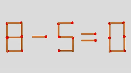 Test de inteligență | Corectați 8-5=0, mutând un singur chibrit!