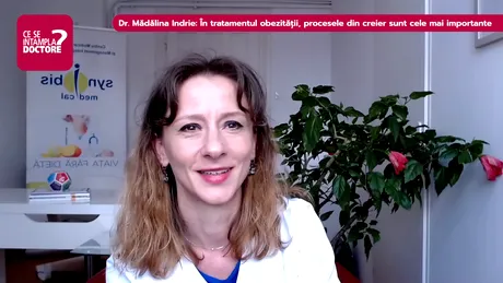 Dr. Mădălina Indrie, specialist în obezitate: de ce nu funcţionează dietele de slăbire VIDEO