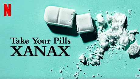 ”Take Your Pills: Xanax”, documentarul Netflix care trage un semnal de alarmă legat de abuzul de Xanax: ce vor medicii să știi