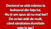 BANC | Doctorul mânios și pacientul alcoolic