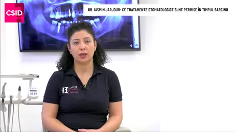 Dr. Iasmin Jarjour: tratamentele dentare permise în sarcină