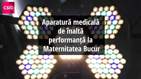 Maternitatea Bucur, dotată cu aparatură de top pentru cele mai complexe cazuri ginecologice și obstetricale (video)