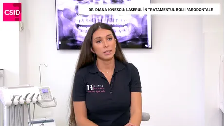Dr. Diana Ionescu: laserul în parodontoză și alte afecțiuni stomatologice