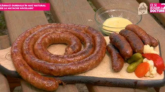 Grătar de sezon cu Cârnați Durdulii în maț natural de la Matache Măcelaru’