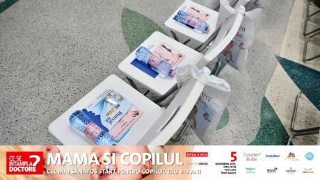 Cum a fost la ”Mama şi copilul”, a VII-a ediţie organizată de ”Ce se întâmplă, Doctore?”