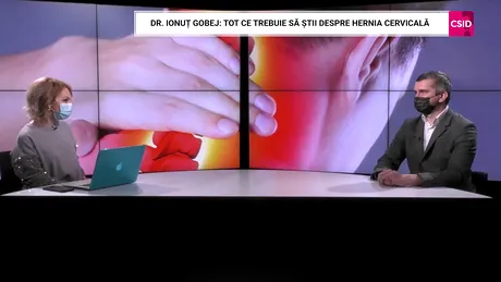 Dr. Ionuț Gobej: Tot ce trebuie să știi despre hernia cervicală