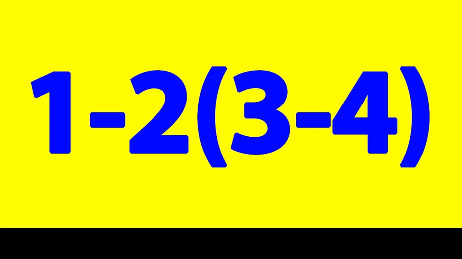 Test de inteligență | Calculați 1-2(3-4)=?
