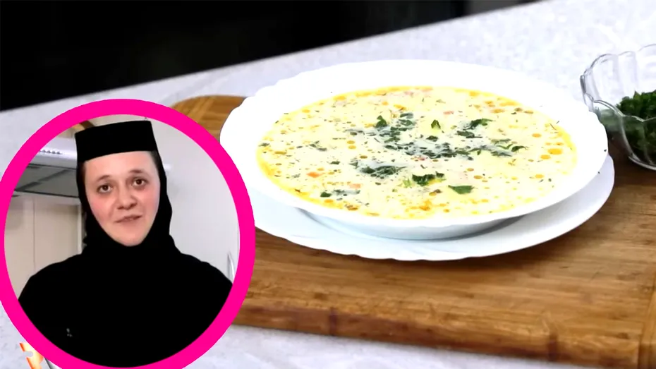 Ciorbă cu brânză. Rețeta secretă a măicuței Vasilisa de la  Mănăstirii Moișeni