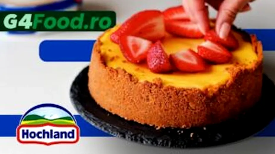 REȚETĂ VIDEO | Cheesecake cu Hochland Crème și căpșuni