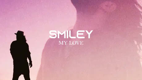 Smiley, piesă-terapie pentru relaţiile de iubire. Filmările au fost făcute în deşert, la 50 de grade