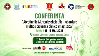 CP- Galați devine punct de întâlnire pentru medicina multidisciplinară: Conferința „Afecțiunile musculo-scheletale – abordare multidisciplinară clinico-imagistică”, 15–16 mai 2026