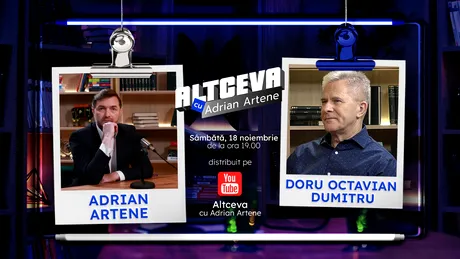 Doru Octavian Dumitru, cu o dexteritate perfectă, jonglează cu umorul și adevărul, la „Altceva cu Adrian Artene”