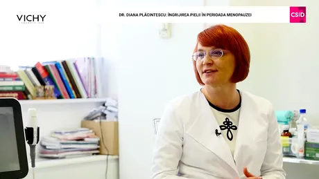 Dr. Diana Plăcintescu: cum se îngrijește corect pielea la menopauză