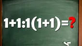 Testul IQ | Ești mai inteligent decât un elev de clasa a V-a? Cât face 1+1:1(1+1)?