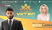 Matei Ladea este invitat la „Înapoi în viitor”, vineri, 11 noiembrie, de la ora 19:00