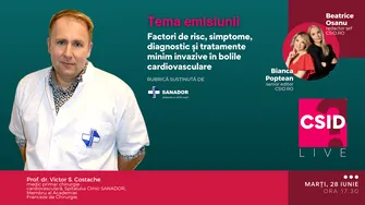 CSID.RO Live, 28 iunie, 17.30: Factori de risc, simptome, diagnostic și tratamente minim invazive în bolile cardiovasculare