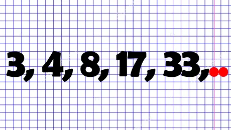 TEST IQ pentru genii | Completația seria: 3, 4, 8, 17, 33. Ce număr urmează?