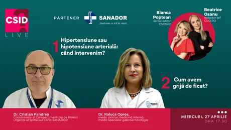 CSID.RO Live, 27 aprilie: despre tensiunea arterială și sănătatea ficatului. Cum se simte o persoană cu ficat gras