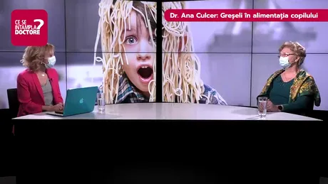 Dr. Ana Culcer: greșeli în alimentația copiilor