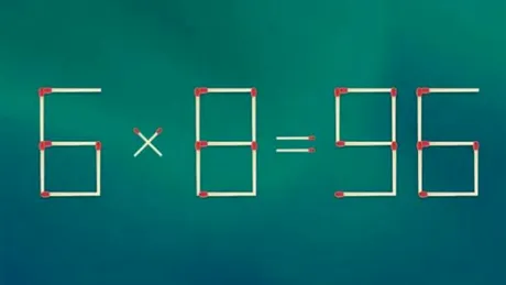 Test IQ exclusiv pentru genii | Mutați 2 chibrituri pentru a corecta 6x8=96
