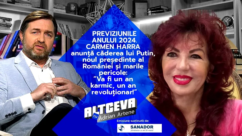 Carmen Harra, previziuni pentru 2024 la Altceva cu Adrian Artene: Va fi un an karmic, un an revoluționar