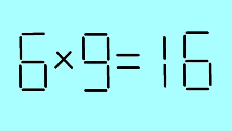 TEST IQ | Mutați un singur băț de chibrit pentru a corecta egalitatea 6x9=16