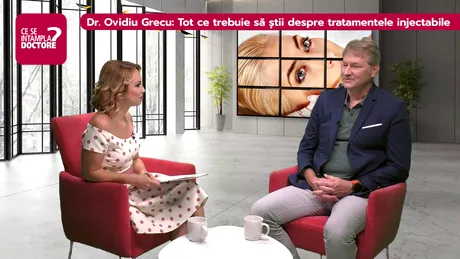 Dr. Ovidiu Grecu, chirurg plastician: Tot ce trebuie să ştii despre tratamentele injectabile VIDEO