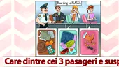 TEST IQ | Care dintre cei 3 pasageri din aeroport este suspect?