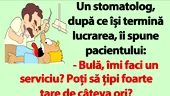 BANCUL ZILEI | Bulă, la stomatolog