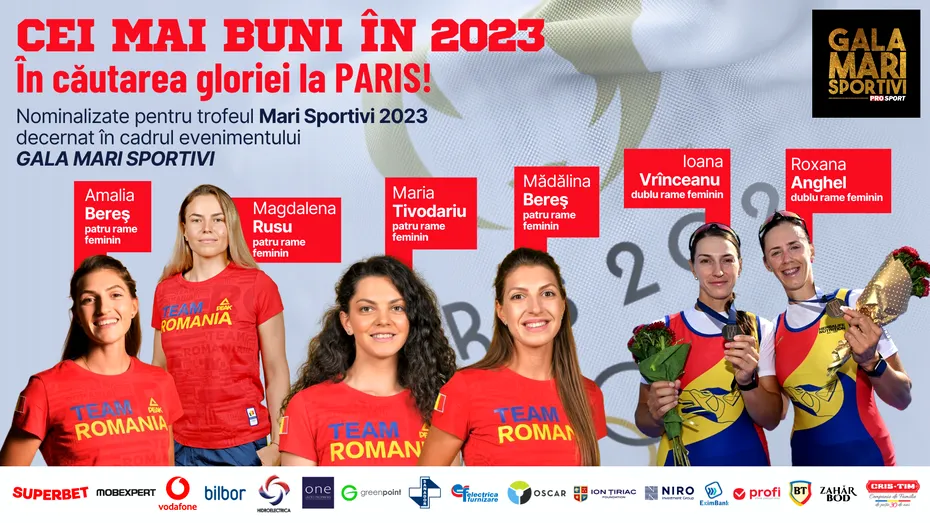 Gala Mari Sportivi ProSport 2023. Canotoarele de la patru rame și dublu rame feminin au un singur obiectiv: medalia de aur la Jocurile Olimpice de la Paris