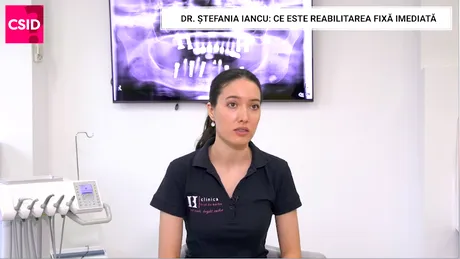 Asist. univ. dr. Ștefania Iancu: reabilitarea fixă imediată în stomatologie