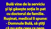 BANC | Bulă vine de la serviciu și își găsește soția în pat cu doctorul de familie